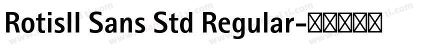 RotisII Sans Std Regular字体转换